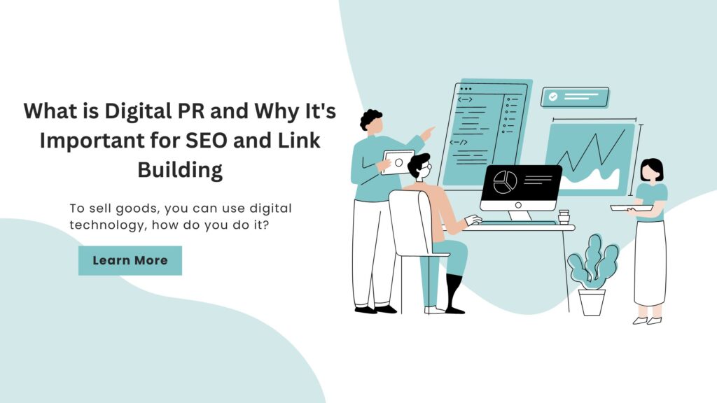 What is Digital PR and Why It's Important for SEO and Link Building