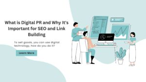 What is Digital PR and Why It's Important for SEO and Link Building