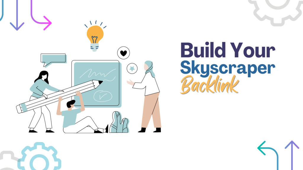 Skyscraper Link Building Technique